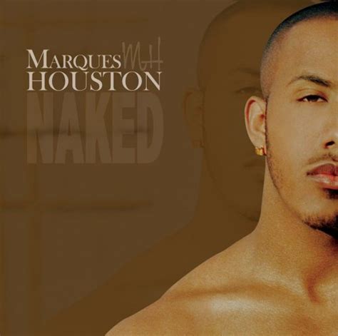 Naked : Marques Houston : Free Download, Borrow, and。